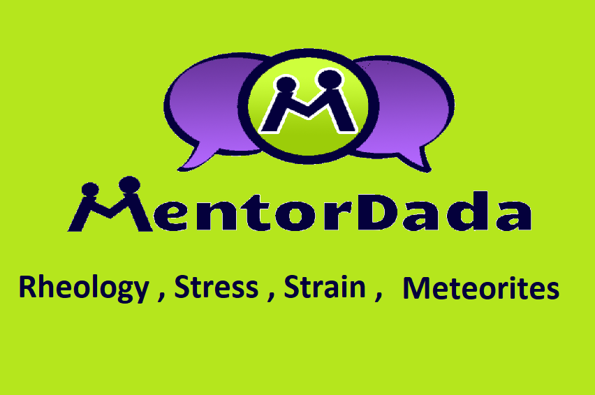 Rheology , Stress , Strain & Meteorites